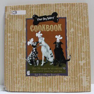 Three Dog Bakery Cookbook With Dust Jacket and Eaten Corner